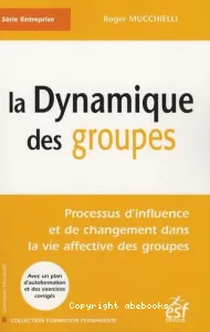 dynamique des groupes (La)