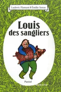 Louis des sangliers