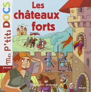 Chateaux forts (Les)