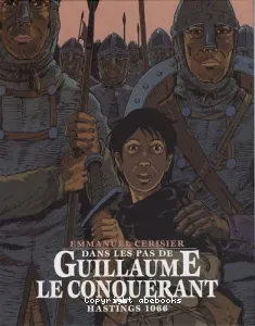 Dans les pas de guillaume le conquérant