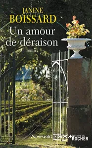 amour de déraison (Un)