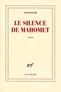 silence de Mahomet (Le)