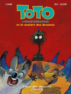 Toto L'ornithorynque et le maitre des brumes