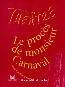 procés de monsieur Carnaval (Le)