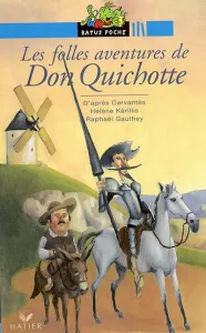 folles aventures de Don Quichotte (Les)