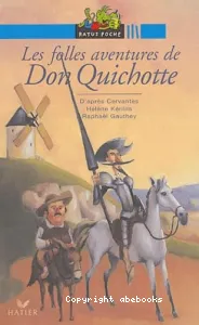 folles aventures de Don Quichotte (Les)