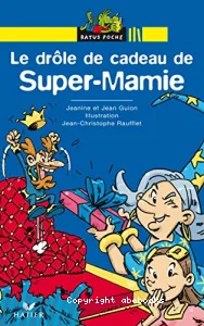 drôle de cadeau de Super-Mamie (Le)