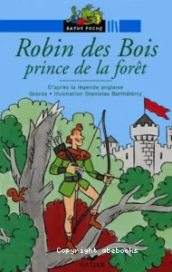 Robin de Bois prince de forêt