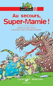 Au secours, Super-Mamie !