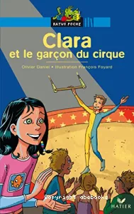 Clara et le garçon du cirque