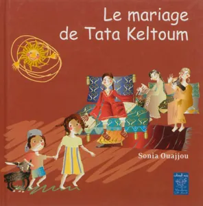 mariage de Tata Keltoum (Le)
