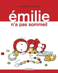 émilie n'a pas sommeil