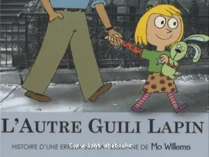 autre Guili lapin (L')