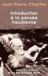 Introduction à la pensée freudienne