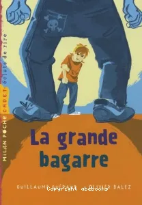 grande bagarre (La)