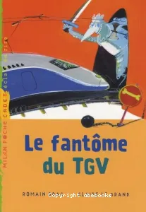 fantôme du TGV (Le)