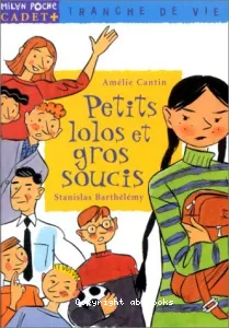 petits lolos et gros soucis