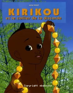 Kirikou et le collier de la discorde