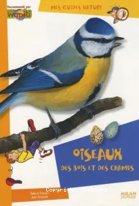 Oiseaux des bois et des champs