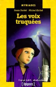 Voix truquées (les)