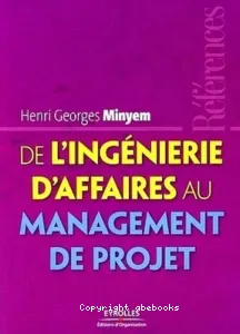 De l'Ingénierie d'affaires au management de projet