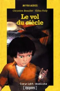 Vol du siècle (le)