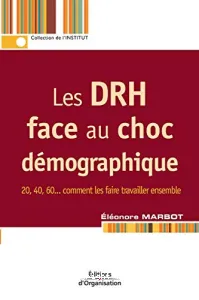 DRH face au choc démographique (Les)