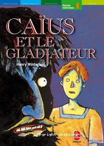 Caïus et le Gladiateur