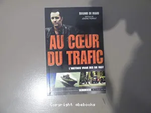 coeur du trafic (Un)