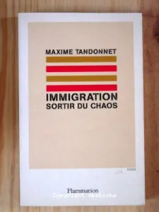 Immigration sortir du chaos