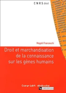 Droit et marchadisation de la connaissance sur les génes humains