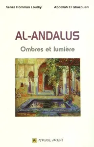 Al-Andalus ; Ombres et lumière