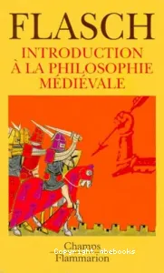 Introduction à la philosophie médiévale