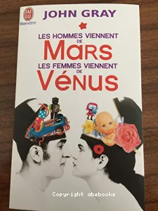 hommes viennent de Mars les femmes viennent de vénus (Les)