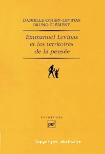 Emmanuel Levinas et les territoires de la pensée