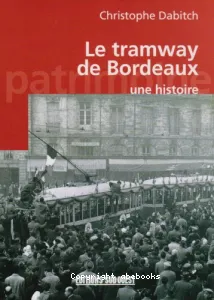 tramway de Bordeaux (Le)