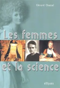 femmes et la sciences (Les)