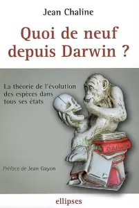 Quois de neuf depuis Darwin ?