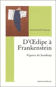 D'Oedipe à Frankenstein