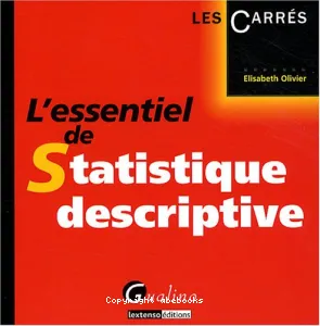 essentiel de statistique descriptive (L')