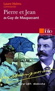 Pierre et Jean de Guy de Maupassant