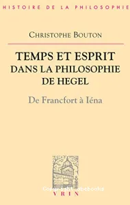 Temps et esprit dans la philosophie de Hegel