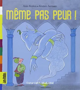 même pas peur !