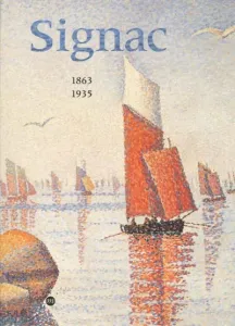 Signac 1863-1935