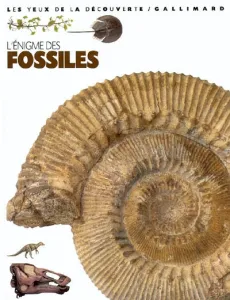 L' Enigme des fossiles