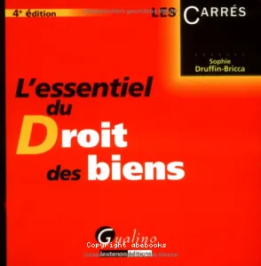 L'essentiel du droit des biens