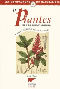 Plantes et les médicaments (Les)