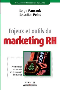 Enjeux et outils du marketing RH