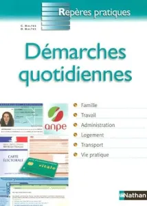 Démarches quotidiennes