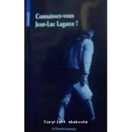 Connaissez-vous Jean-Luc Lagarce ?